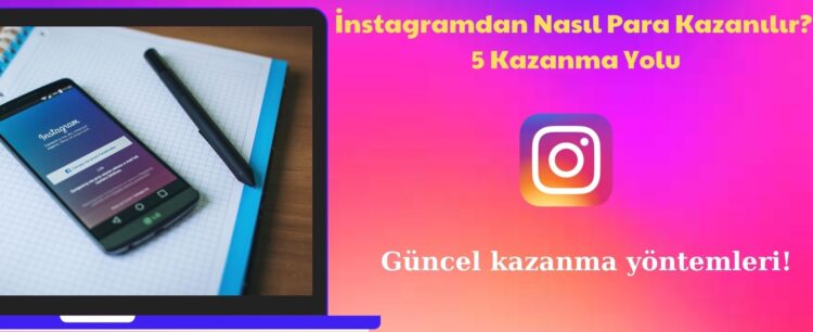 İnstagramdan Nasıl Para Kazanılır