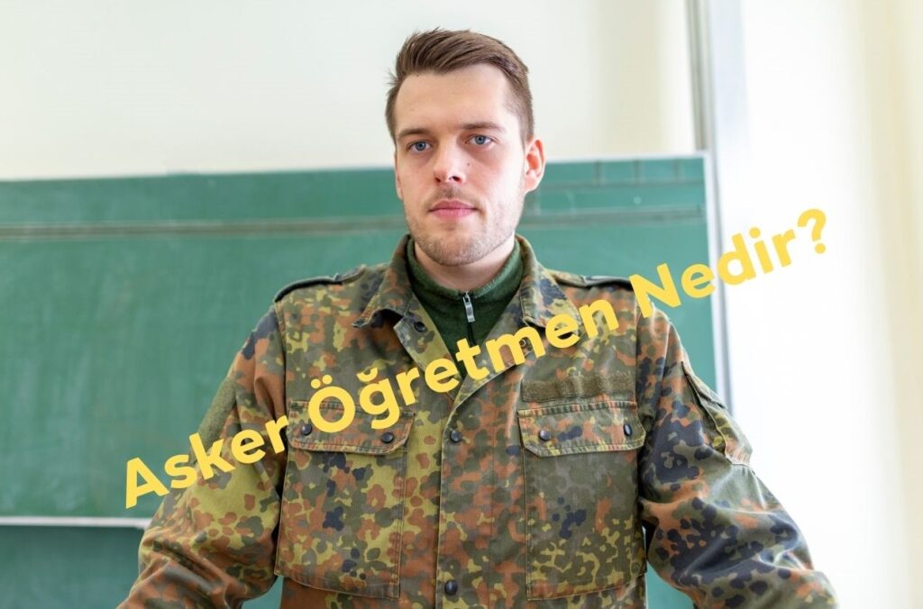 Asker Öğretmen Nedir