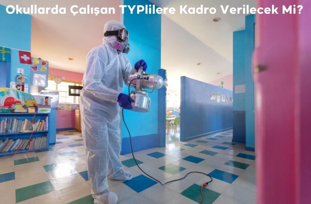 Okullarda Çalışan TYPlilere Kadro Verilecek Mi