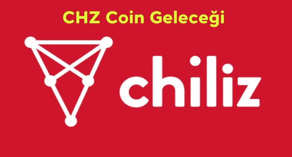CHZ Coin Geleceği 2024